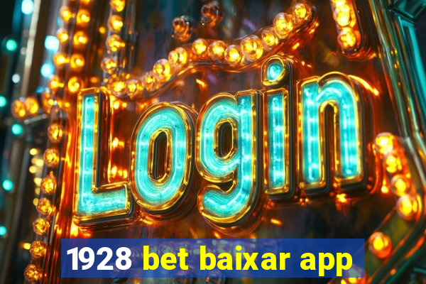 1928 bet baixar app